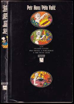 Péťa Vařič, aneb, Snadné etudy pro hrnec s pokličkou a obě ruce levé