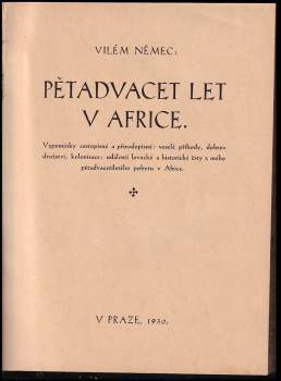 Vilém Němec: Pětadvacet let v Africe
