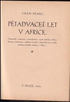 Vilém Němec: Pětadvacet let v Africe