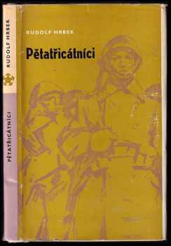 Rudolf Hrbek: Pětatřicátníci