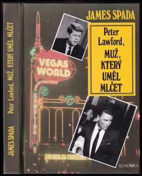 James Spada: Peter Lawford, muž, který uměl mlčet