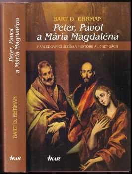 Peter, Pavol a Mária Magdaléna