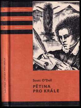 Pětina pro krále - Scott O'Dell (1980, Albatros) - ID: 73034