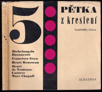 Vlastimil Fiala: Pětka z kreslení
