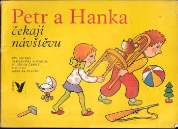 Oldrich Cerny: Petr a Hanka čekají návštěvu