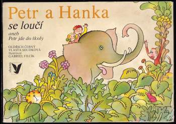 Petr a Hanka se loučí aneb Petr jde do školy