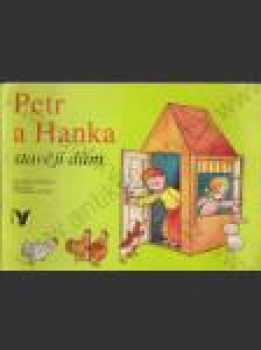 Petr a Hanka stavějí dům