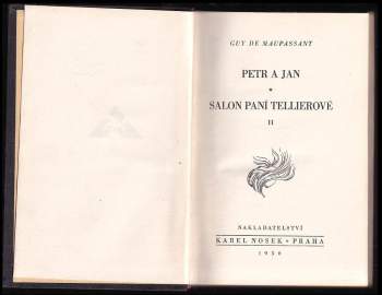 Guy de Maupassant: Petr a Jan ; Salon paní Tellierové