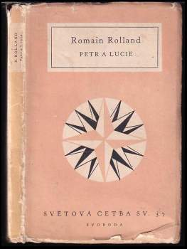 Petr a Lucie - Romain Rolland (1951, Svoboda) - ID: 780526