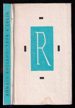 Romain Rolland: Petr a Lucie