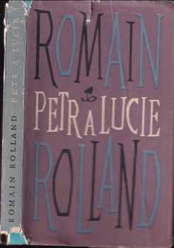 Romain Rolland: Petr a Lucie