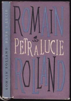 Romain Rolland: Petr a Lucie