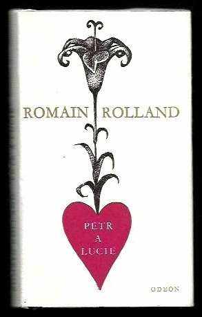 Romain Rolland: Petr a Lucie