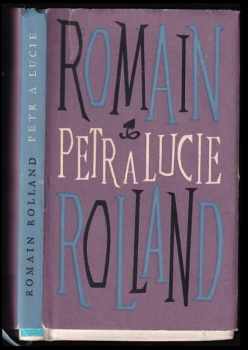 Romain Rolland: Petr a Lucie