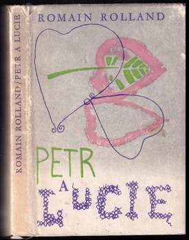 Romain Rolland: Petr a Lucie