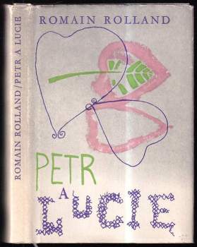 Romain Rolland: Petr a Lucie