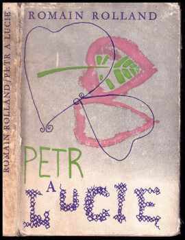 Romain Rolland: Petr a Lucie