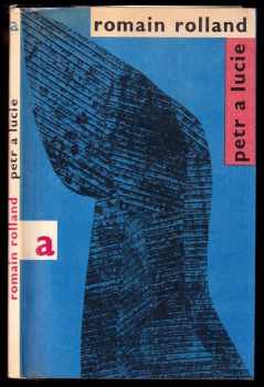 Romain Rolland: Petr a Lucie