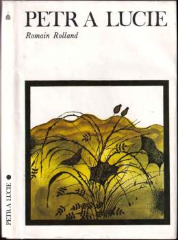 Romain Rolland: Petr a Lucie