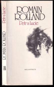 Romain Rolland: Petr a Lucie