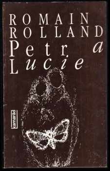 Romain Rolland: Petr a Lucie