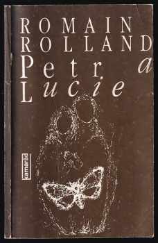 Petr a Lucie - Romain Rolland (1985, Práce) - ID: 837071