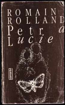 Romain Rolland: Petr a Lucie