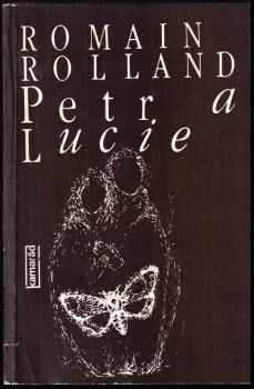 Petr a Lucie - Romain Rolland (1985, Práce) - ID: 649459
