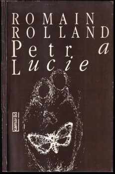Petr a Lucie - Romain Rolland (1985, Práce) - ID: 728804