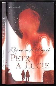 Romain Rolland: Petr a Lucie