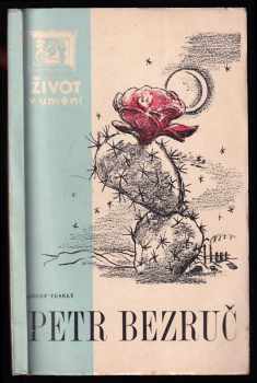 Petr Bezruč : čtení o člověku a básníku - Adolf Veselý (1947, Rovnost) - ID: 630380