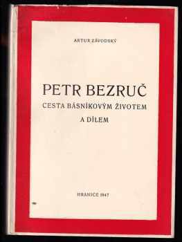Petr Bezruč: cesta básníkovým životem a dílem