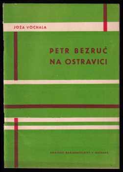 Petr Bezruč na Ostravici