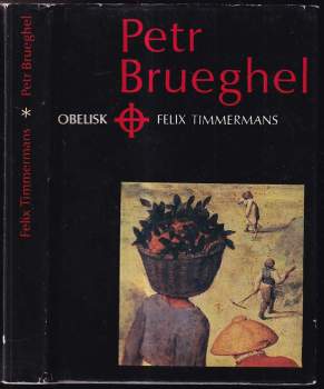 Felix Timmermans: Petr Brueghel