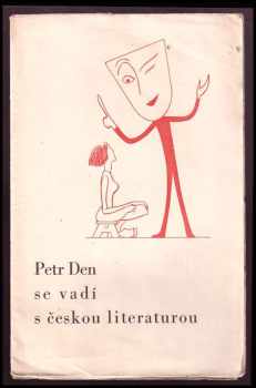 Petr Den: Petr Den se vadí s českou literaturou