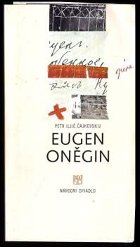 Petr Iljič Čajkovskij, Eugen Oněgin