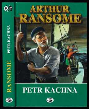 Arthur Ransome: Petr Kachna