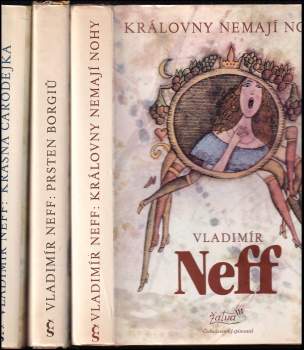 Vladimír Neff: Královny nemají nohy