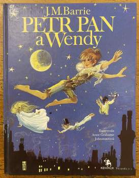J. M Barrie: Petr Pan a Wendy