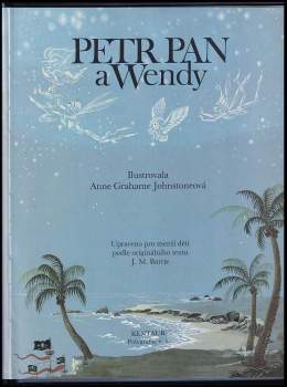J. M Barrie: Petr Pan a Wendy