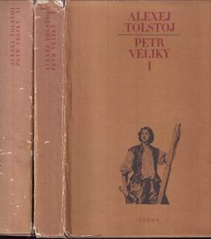 Aleksej Nikolajevič Tolstoj: Petr Veliký