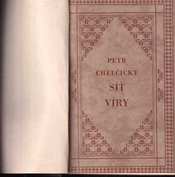 Petr Chelčický: Petra Chelčického Síť víry
