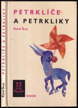 Pavel Šrut: Petrklíče a petrkliky