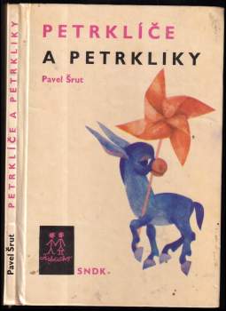 Pavel Šrut: Petrklíče a petrkliky