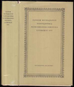 Fedor Michajlovič Dostojevskij: Petrohradská kronika ; Literární sny