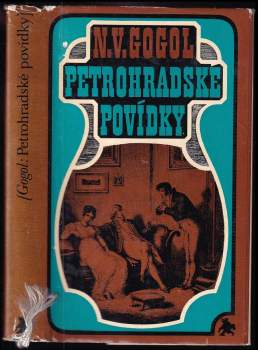 Nikolaj Vasil'jevič Gogol‘: Petrohradské povídky