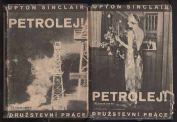 Petrolej! : I - román - Upton Sinclair (1931, Družstevní práce) - ID: 361935