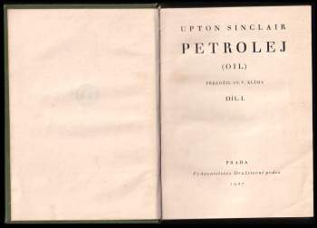 Upton Sinclair: Petrolej : Díl 1-2