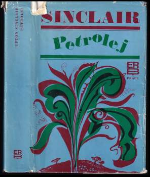 Upton Sinclair: Petrolej