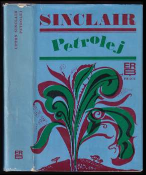 Upton Sinclair: Petrolej